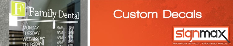 Custom Decal Header Image | Signmax.com