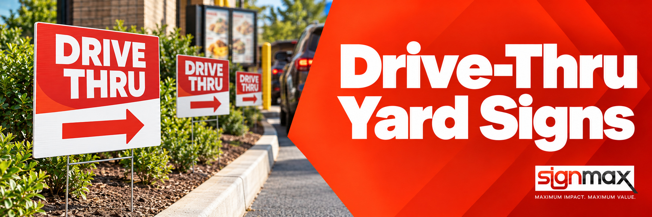 Drive-Thru Yard Signs