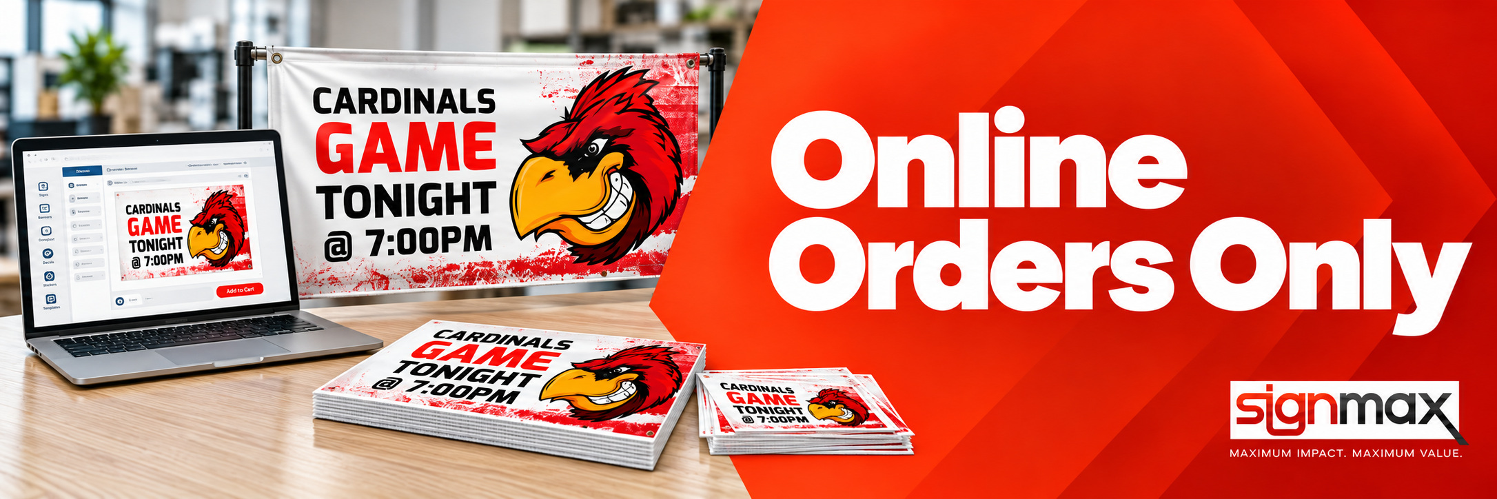 Online Orders Only | Signmax.com