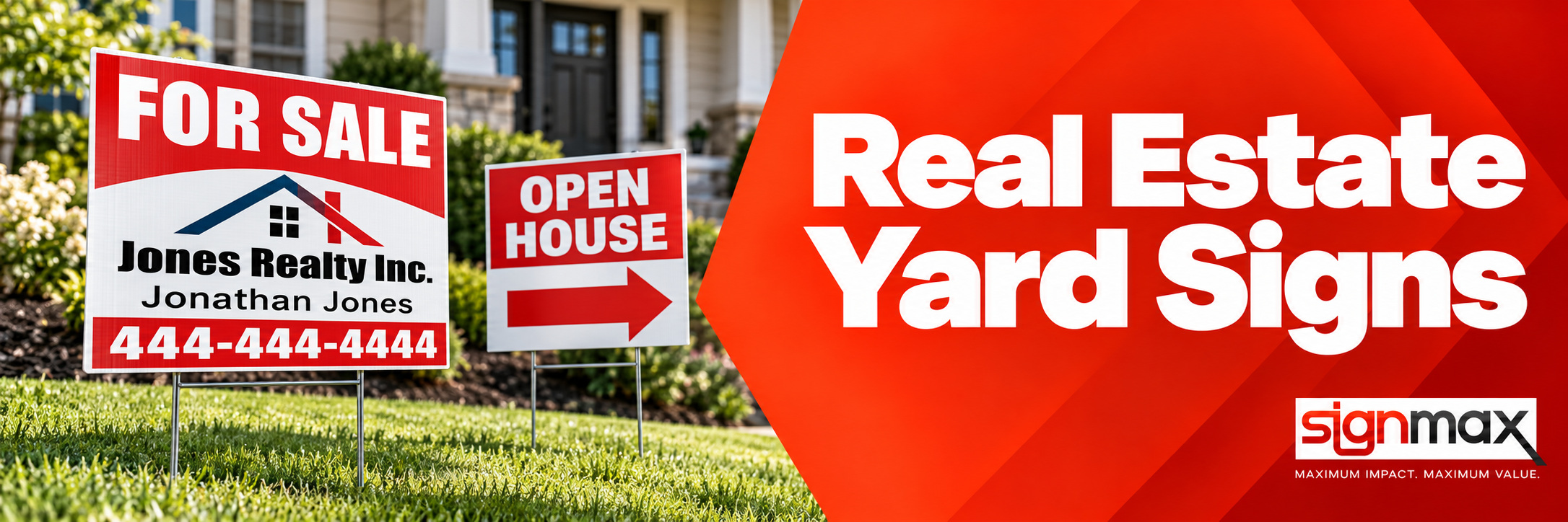 Custom Printed Yard Signs for Real Estate Businesses from Signmax